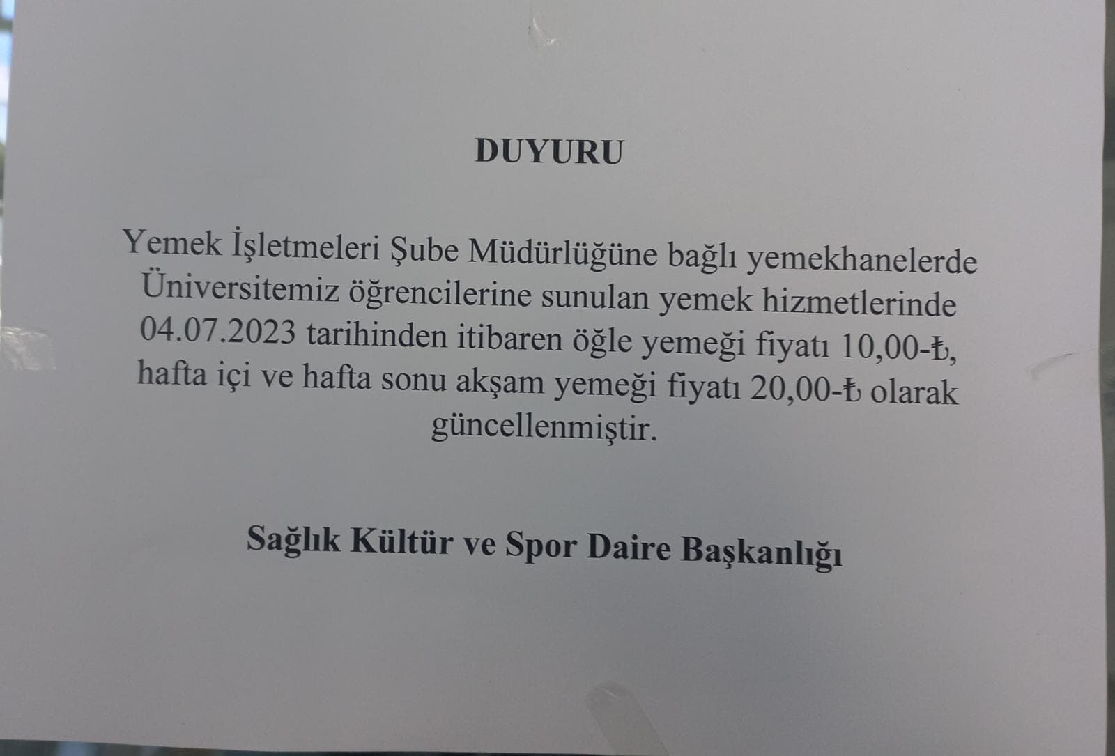 Yemekhane fiyatlarını ikiye katla ve bir sonraki döneme ver