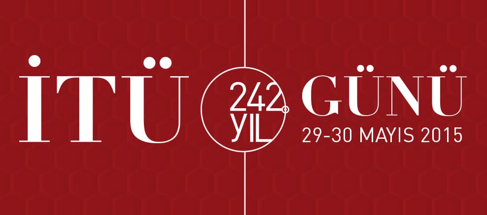 242.Yıl İTÜ Günü etkinlikleri