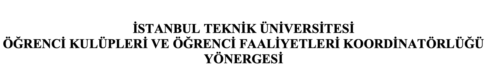 İTÜ Öğrenci Kulüpleri ve Öğrenci Faaliyetleri Koordinatörlüğü Yönergesi yayınlandı: Kulüpler için neler değişecek?