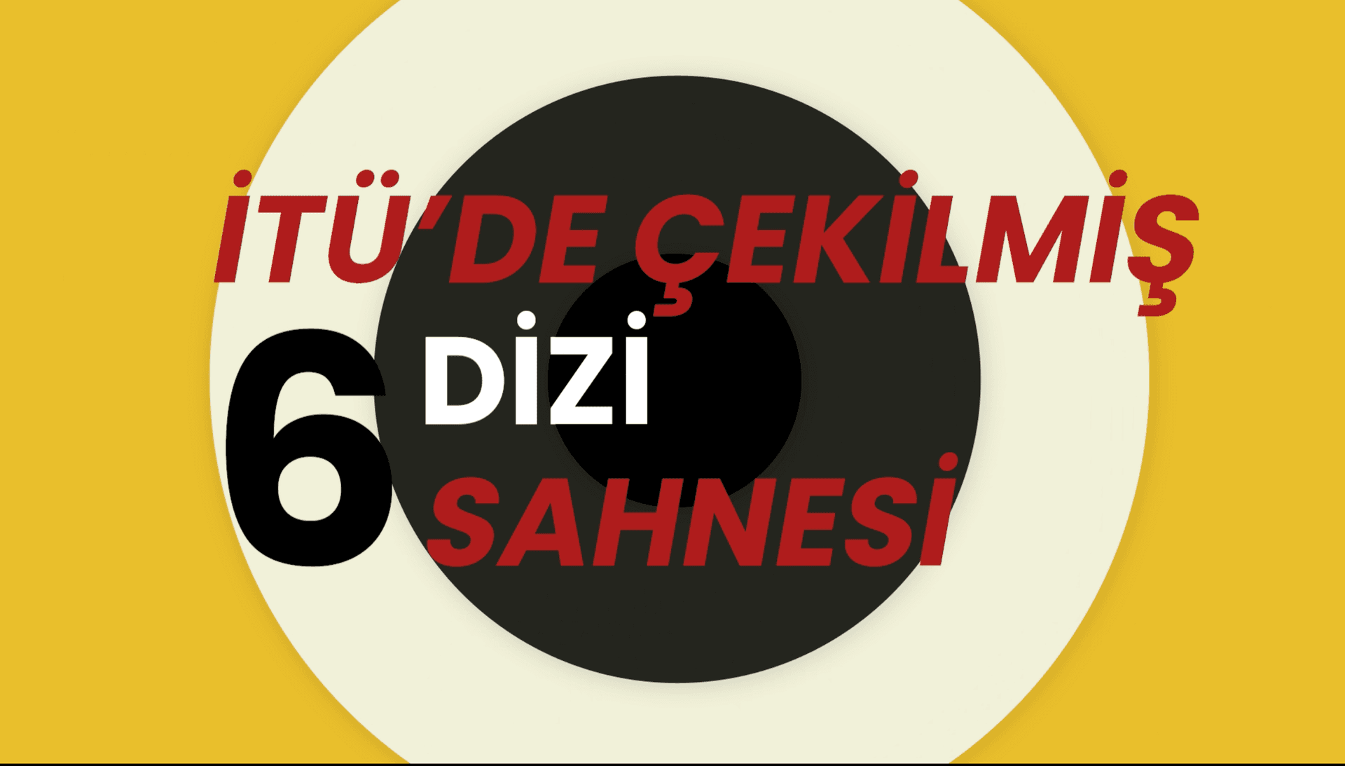 İTÜ'de çekilmiş 6 dizi | Bu sahneleri fark etmiş miydiniz?