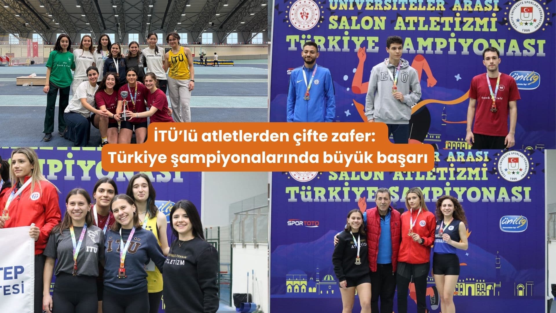 İTÜ’lü atletlerden çifte zafer: Türkiye şampiyonalarında büyük başarı