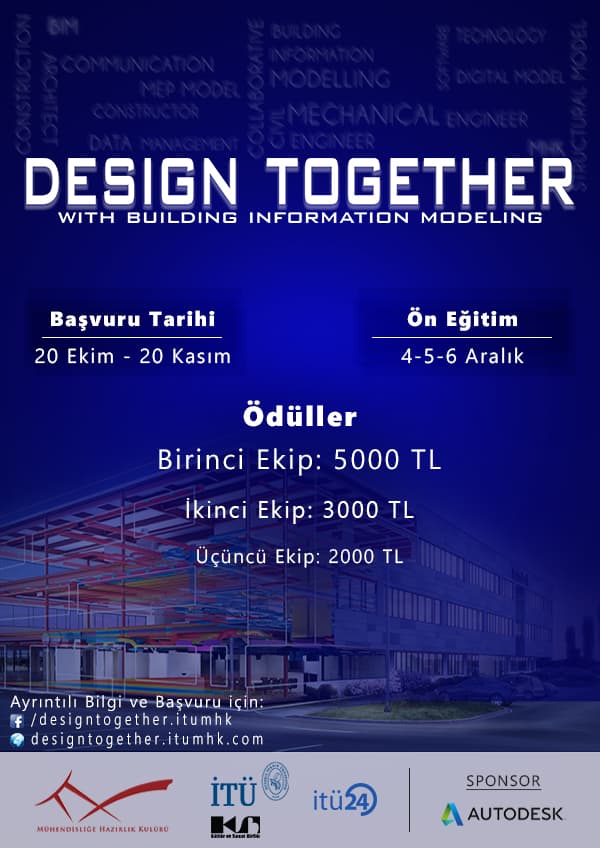 İnşaat, makina ve mimarlık öğrencilerinin koalisyonu: Design Together