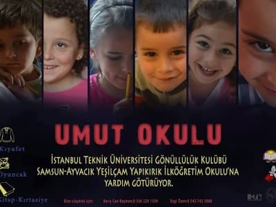 "Umut Okulu" Samsun Yolculuğunda Desteklerinizi Bekliyor